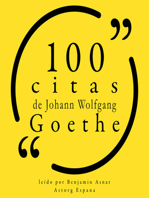 cover image of 100 citas de Johann Wolfgang Goethe